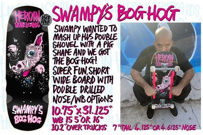 Heroin Skateboards Swampy's Bog Hog 10.75 Deck - Skateboard - Decks - Rollbrett Mission